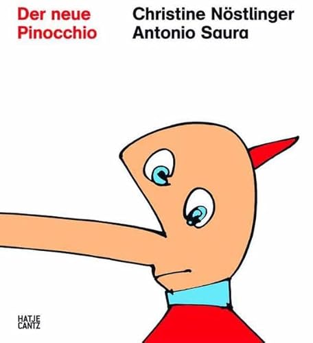 Der neue Pinocchio: Die Abenteuer des Pinocchio neu erzählt