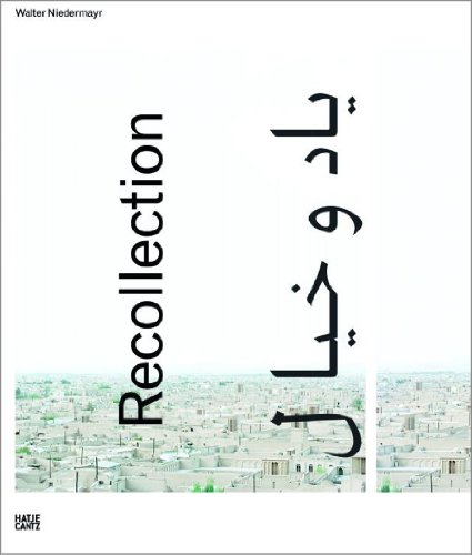 Beispielbild fr Walter Niedermayr: Recollection (German/English/Farsi) zum Verkauf von Antiquariat UEBUE