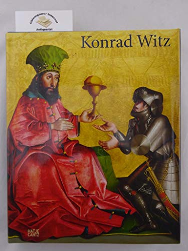 Beispielbild fr Konrad Witz. Katalog zur Ausstellung im Kunstmuseum Basel, 2011 zum Verkauf von Antiquariat Bernhardt