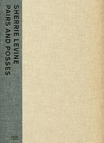 Sherrie Levine: Pairs and Posses (9783775727754) by Singerman, Howard
