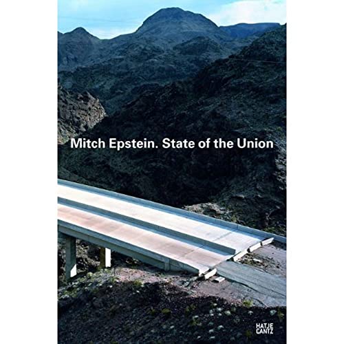 Mitch Epstein. State of the Union (First edition, hardcover, English and German text) - Mitch Epstein