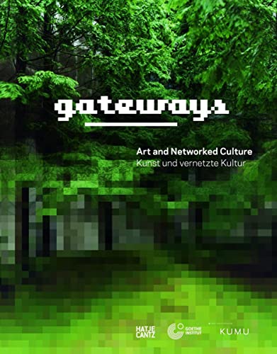 Stock image for Gateways. Art and networked culture. Ausstellungskatalog. for sale by Antiquariat & Verlag Jenior