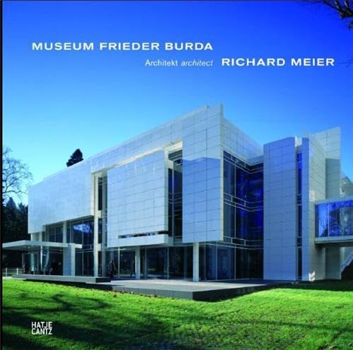 Richard Meier: Museum Frieder Burda (9783775728126) by Meier, Richard; Everke, Gerhard; Pehnt, Wolfgang