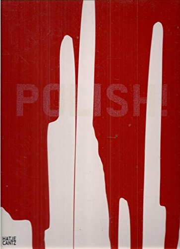 Polish! (9783775728454) by Elliot, David; Esche, Charles; Munder, Heike