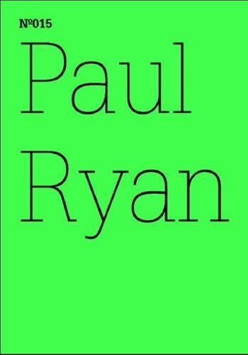 Beispielbild fr Paul Ryan: Zwei ist keine Zahl Ein Gesprch mit Ayreen Anastas & Rene Gabri (Aus der Reihe: 100 Notes-100 Thoughts, Documenta 13) zum Verkauf von Leserstrahl  (Preise inkl. MwSt.)