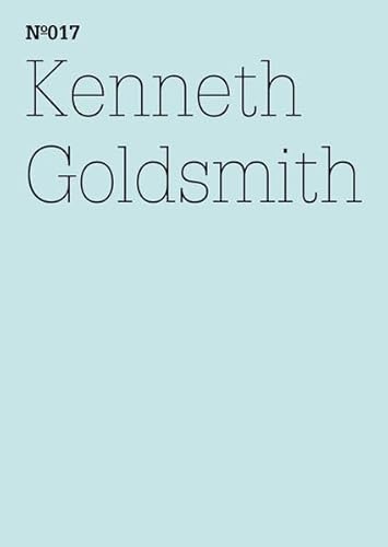 Kenneth Goldsmith: Letter to Bettina Funcke: 100 Notes, 100 Thoughts: Documenta Series 017 (100 Notes, 100 Thoughts / 100 Notizen - 100 Gedanken : dOCUMENTA (13)) (English and German Edition) (9783775728669) by Goldsmith, Kenneth