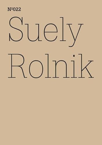 Stock image for Suely Rolnik: Archive Mania: 100 NoteRolnik, Suely for sale by Iridium_Books