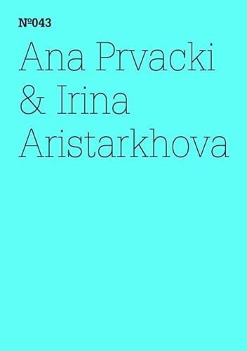 9783775728928: Ana Prvacki & Irina Aristarkhova: Das Begrungskomitee berichtet ... (100 Notes - 100 Thoughts / 100 Notizen - 100 Gedanken: Documenta, 13)