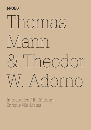 9783775728997: Thomas Mann & Theodor W. Adorno: An Exchange / Ein Austausch