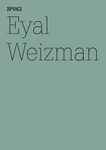 9783775729116: Eyal Weizman: Forensische ArchitekturNotizen von Feldern und Foren (100 Notes-100 Thoughts / 100 Notizen-100 Gedanken: dOCUMENTA (13))