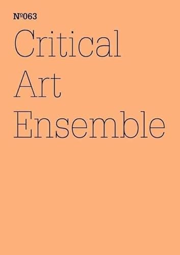 Critical Art Ensemble. Bedenken eines geläuterten Galtonianers (dOCUMENTA (13): 100 Notizen - 100 Gedanken, Band 63)