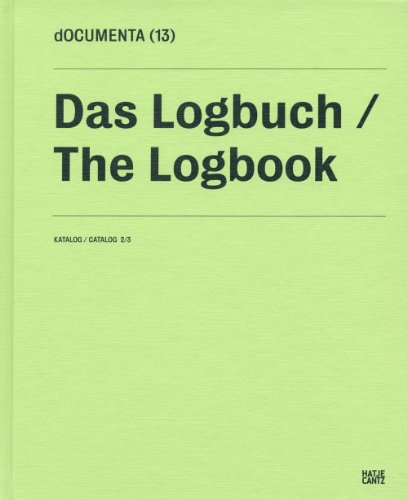 9783775729536: Documenta 13: Catalog III/3, The Logbook