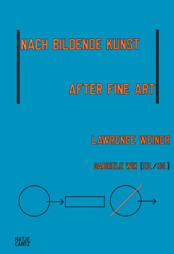 Lawrence Weiner: After Fine Art, Nach Bildende Kunst - Wix, Gabriele