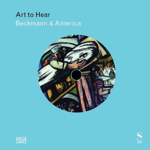 Beckmann and America. Kunst zum Hören. Buch mit CD. - Jutta Schütt