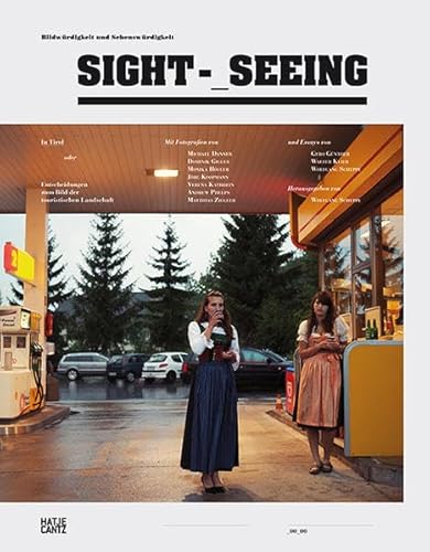 Stock image for SIGHT-SEEING BILDWURDIGKEIT UND SEHENSWURDIGKEIT /ALLEMAND for sale by Roundabout Books