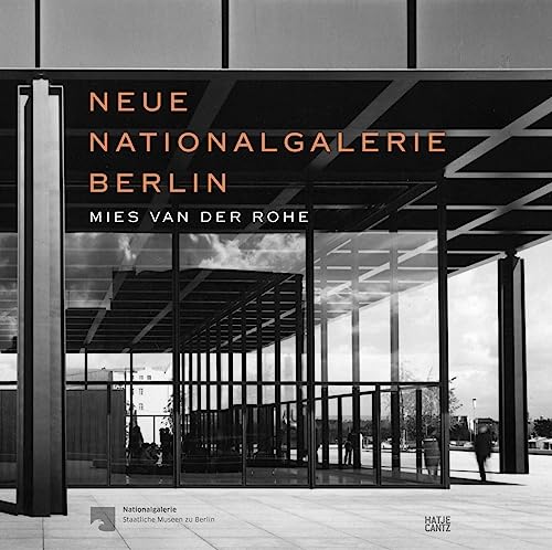 Stock image for Neue Nationalgalerie Berlin: Mies van der Rohe for sale by THE CROSS Art + Books