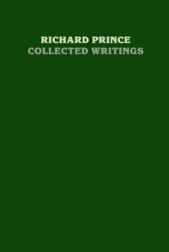 Richard Prince: Collected Writings