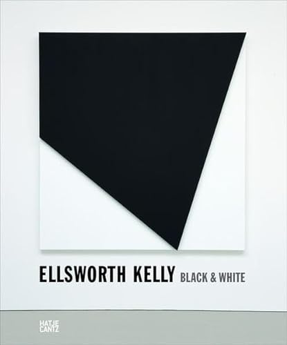 Ellsworth Kelly: Black & White (9783775732178) by Wilmes, Ulrich