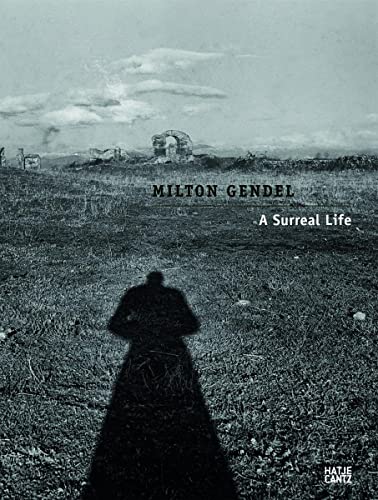 Beispielbild fr Milton Gendel. A surreal life. In conjunction with the Exhibition Milton Gendel: a Surreal Life, Museo Carlo Bilotti - Aranciera di Villa Borghese, Rome, October 5, 2011 - January 8, 2012, American Academy in Rome, October 19 - November 30, 2011. zum Verkauf von Antiquariat Luechinger