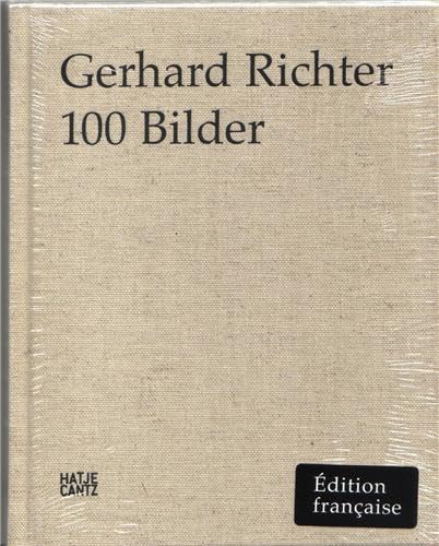 9783775732444: Gerhard Richter 100 Bilder /franCais: 100 Pictures