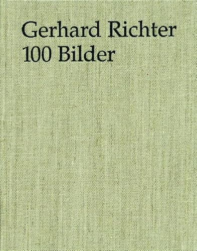 9783775732444: Gerhard Richter: 100 Pictures