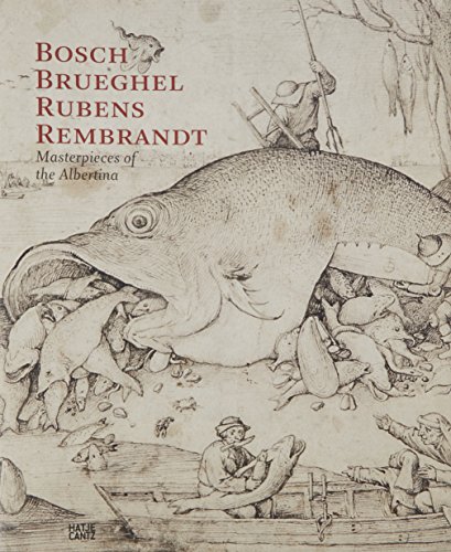 Stock image for Bosch, Brueghel, Rubens, Rembrandt : masterpieces of the Albertina for sale by Joseph Burridge Books