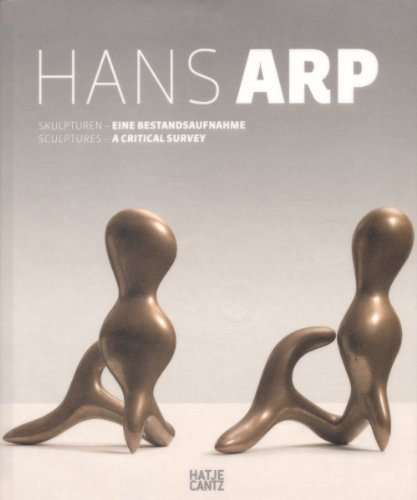 Beispielbild fr HANS ARP: Skulpturen - Eine Bestandsaufnahme / Sculptures - A Critical Survey zum Verkauf von Ursus Books, Ltd.