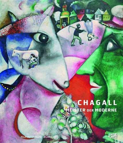 Imagen de archivo de Chagall: Meister der Moderne a la venta por Bcherpanorama Zwickau- Planitz