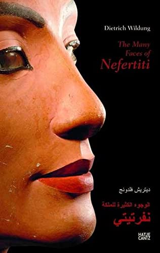 The Many Faces Of Nefertiti (English & Areabic text) - Wildung, Dietrich