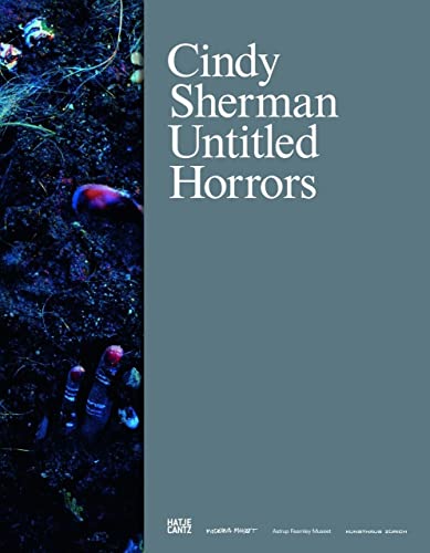 Beispielbild fr Cindy Sherman : untitled horrors. zum Verkauf von Kloof Booksellers & Scientia Verlag