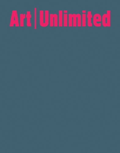 Art Unlimited 2013 Hrsg.: Art Basel