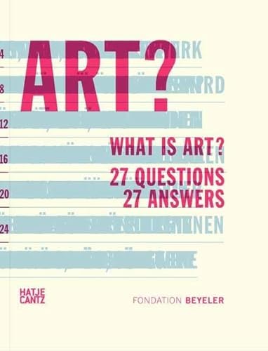 Beispielbild fr What is Art?: 27 Questions: 27 Questions27 Answers zum Verkauf von Monster Bookshop