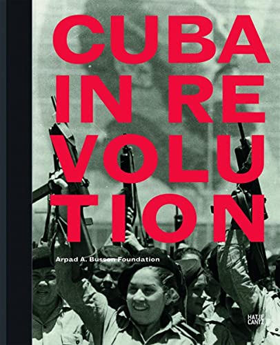 Beispielbild fr Cuba in revolution. zum Verkauf von Antiquariat & Verlag Jenior