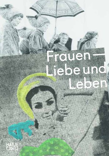 Stock image for Frauen: Liebe und Leben; Sammlung Klocker for sale by ANARTIST