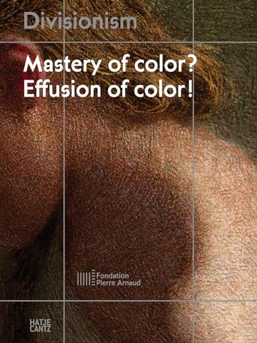 9783775735797: Divisionism: Mastery of Color? Effusion of Color! (Winter 1)