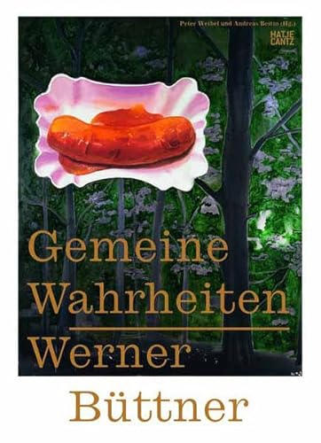 Stock image for Werner Bttner: Gemeine Wahrheiten for sale by medimops