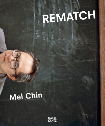 Beispielbild fr Mel Chin: Rematch zum Verkauf von GF Books, Inc.