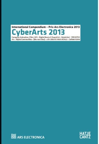 Stock image for CyberArts 2013. International Compendium Prix Ars Electronica for sale by medimops