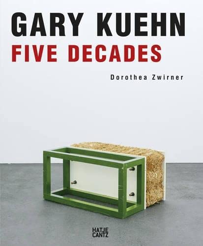 Stock image for Gary Kuehn: Five Decades for sale by ANARTIST