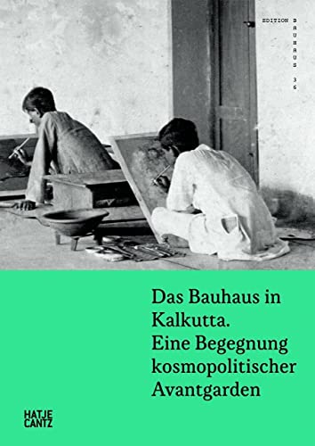 9783775736565: The Bauhaus in Calcutta