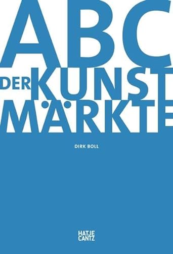9783775736589: ABC der Kunstmrkte (German Edition)