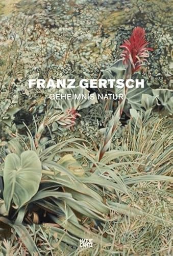 Stock image for Franz Gertsch: Geheimnis Natur for sale by medimops