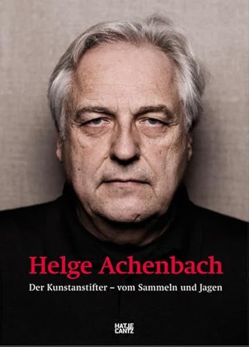 9783775736763: Helge Achenbach: Der Kunstanstifter