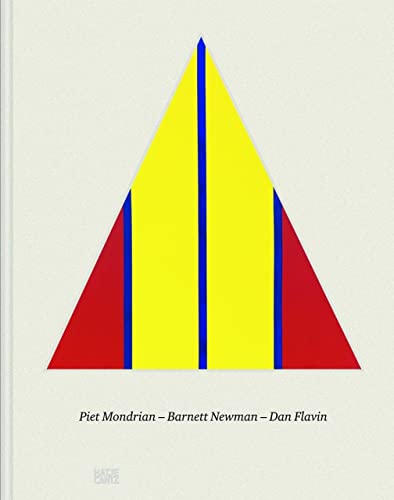 9783775736855: Piet Mondrian - Barnett Newman - Dan Flavin