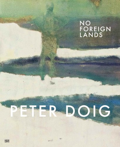 9783775737234: Peter Doig: No Foreign Lands