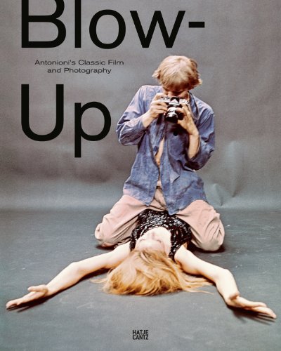 Stock image for Blow-Up: Antonioni's Classic Film and Photography for sale by Holt Art Books