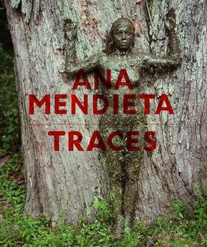 9783775737647: Ana Mendieta (German Edition): Traces