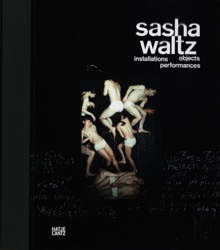 Beispielbild fr Sasha Waltz. Objekte, Installationen, Performances. zum Verkauf von Antiquariat & Verlag Jenior