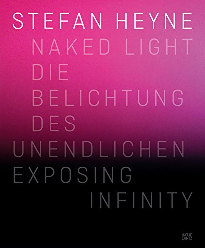 Beispielbild fr Stefan Heyne - Naked Light. zum Verkauf von SKULIMA Wiss. Versandbuchhandlung