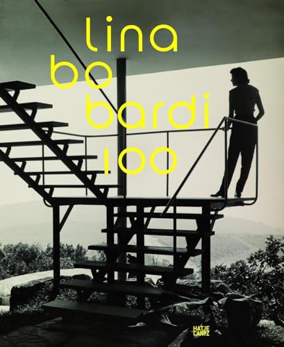 9783775738538: Lina Bo Bardi 100 Brazils Alternative Path to Modernism /anglais